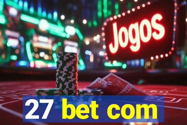 27 bet com